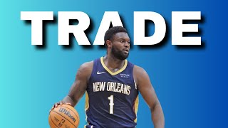 Pelicans should TRADE Zion Williamson [upl. by Nythsa]