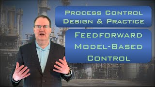 Feedforward Model Based Control [upl. by Pozzy598]