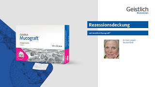 Rezessionsdeckung mit Geistlich Mucograft® [upl. by Egres]