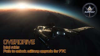 Star Citizen  Overdrive phase 1 Intel Raid [upl. by Sinnylg340]