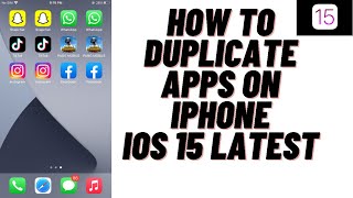 How To Duplicate Apps On iPhone iOS 15 Latest [upl. by Corsiglia]