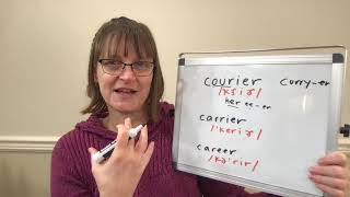 How to Pronounce Courier Carrier and Career [upl. by Solomon212]