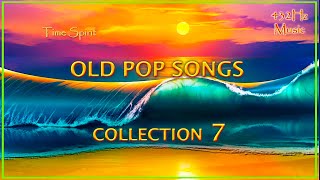 432Hz Old Pop Songs  Collection 7 [upl. by Meredith]