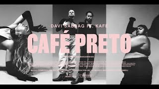 Davi Sabbag  Café Preto ft Kafé Clipe Oficial [upl. by Gala]