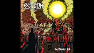 Extinction AD  Faithkiller [upl. by Idolla984]