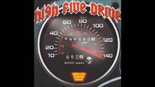 High Five Drive  Service Engine Soon 2004 Full Album [upl. by Hunger]