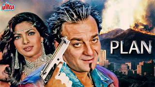 Plan Full Movie  Sanjay Dutt  Priyanka Chopra  Bollywood Action [upl. by Etrem462]