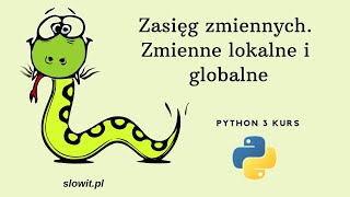 Zasięg zmiennych Zmienne lokalne i globalne Python kurs dla początkujących 26 [upl. by Notsahc97]