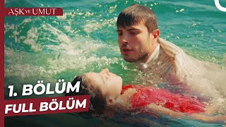 Aşk ve Umut 1 Bölüm [upl. by Daryle]