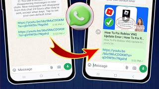 How to Fix link Preview Not Showing On WhatsApp  YouTube Link Thumbnail Not Showing on WhatsApp [upl. by Oiramaj]