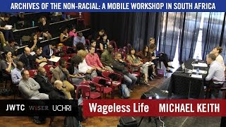 Wageless Life  Michael Keith [upl. by Yadseut]