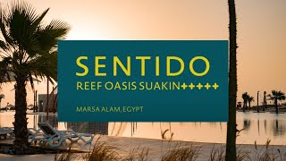 Sentido Reef Oasis Suakin  Marsa Alam Egypt [upl. by Sidonius]