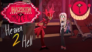 HAZBIN HOTEL HEAVEN 2 HELL Music Video [upl. by Rednal]