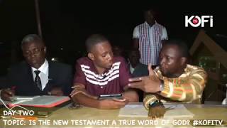 DAY 2 BIGGEST DEBATE FOR AVRAHAMTOPIC IS THE NEW TESTAMENT THE TRUE WORD OF GOD PART 2 [upl. by Anes]