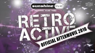 sunshine live RetroActive  Official Aftermovie 2016 [upl. by Revorg]