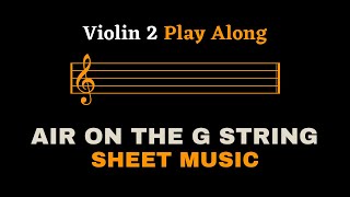 JS Bach  Air on the G String  Violin 2 Play Along Sheet MusicFull Score [upl. by Yendys]