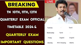 10th 11th 12th Quarterly exam timetable 2024  10th 11th 12th Quarterly exam important questions [upl. by Iinde]