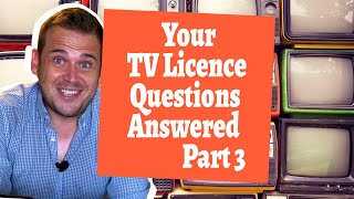 Your TV Licence Questions Part 3  Cancel Your TV Licence [upl. by Ainigriv]