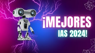 LAS MEJORES IAs ¿CÓMO SERÁN EN 2024 [upl. by Tacye]