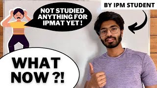 Not studied anything for IPMAT yet   Tips by IPM student to clear IPMAT  IPMAT Indore 2022 [upl. by Moselle]