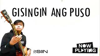 GISINGIN ANG PUSO  Acoustic  Cover  Version  Liezel Garcia  Jason Joson [upl. by Salsbury]