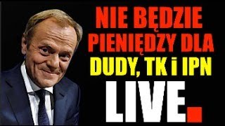 Tusk obcina budżety kancelarii Dudy IPNowi Trybunałowi Julii Przyłębskiej i neoKRS [upl. by Coffey]