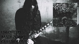 ENFORCED  Malignance Guitar Cover [upl. by Assiren]