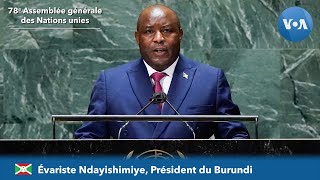 Évariste Ndayishimiye Burundi devant la 78e Assemblée générale des Nations unies [upl. by Lancelot]