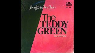 The Teddy Green Quartet A Night in New York Pedro Bustos Alberto Alcalá Alfredo Remus c1971 [upl. by Eitsirk502]