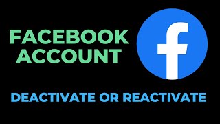 HOW TO DEACTIVATE AND REACTIVATE FACEBOOK ACCOUNT [upl. by Ettegdirb438]