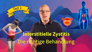 Blasenschmerzen und Harndrang richtig behandeln  Interstitielle Zystitis Teil 2 [upl. by Anigal733]