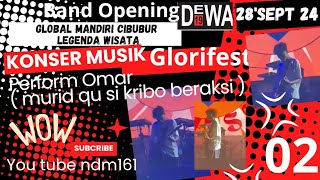 KONSER MUSIK GLORIFEST  PERFORM OMAR si kribo beraksi  keren [upl. by Nimajnab332]