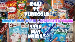 GROCERY HAUL WORTH 2829•PUREGOLD VS DALIUPDATED PRICING✅ [upl. by Torbart227]