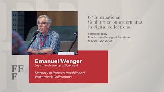 Emanuel Wenger  6th International Conference on watermarks in digital collections [upl. by Irim756]