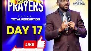 80 Days Prayer amp Fasting Day17  Prayers against Unfruitfulness  Pst Godwin N [upl. by Gudrun141]