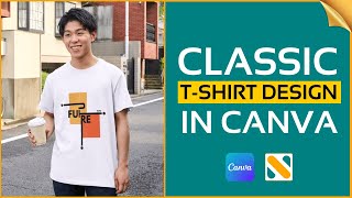 Create Classic T shirt Design in Canva with NO Experience  Make Money with TShirt Design [upl. by Addis]