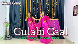 Gulabi Gaal  Bindass Kavya amp Pravisht Mishra  Gori Gori Si Ladki Aur Gulabi Hai Gaal  Dance Cover [upl. by Anyal]