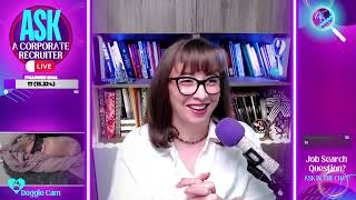 Ep 34 Ask a Corporate Recruiter Twitch QampA LIVE 🔍  Career Clarity [upl. by Haizek]