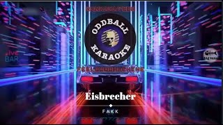 Eisbrecher  FAKK karaoke instrumental lyrics  RAFM Oddball Karaoke [upl. by Perloff]