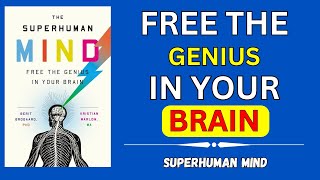 The Superhuman Mind  Audiobook [upl. by Hufnagel]