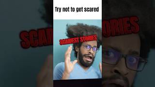 Try not to get scared 😱 Scariest stories [upl. by Marianna]