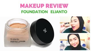 Elianto Foundation Perfect Cover Makeup Review [upl. by Ardnahcal]