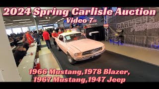 2024 Spring Carlisle Auction 66 Mustang78 Blazer67 Mustang47 Jeep Video 7 [upl. by Carrnan]