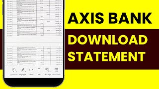 Download Axis Bank Statement Online  How to Download Axis Bank Statement in Mobile Application [upl. by Yziar454]