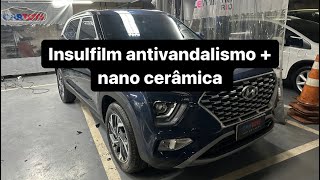 Creta 2025 recebendo insulfilm antivandalismo  nano cerâmica [upl. by Enorej]