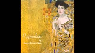 Pygmalion FULL Audiobook [upl. by Thurman]