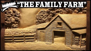 Relief Carving a Farm Country Scene  quotThe Family Farmquot [upl. by Huston]