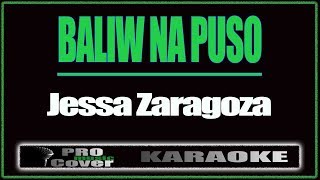 Baliw na puso  Jessa Zaragoza KARAOKE [upl. by Seaddon]