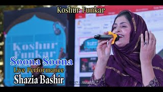 Soona Soona  Shazia Bashir  Live Performance  Koshur Funkar 2023 [upl. by Akerue]