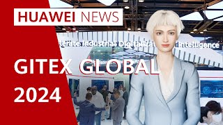 Huawei News GITEX GLOBAL 2024 [upl. by Trent]